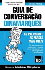 Guia de Conversacao Portugues-Dinamarques e vocabulario tematico 3000 palavras