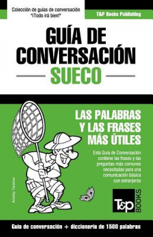 Guia de Conversacion Espanol-Sueco y diccionario conciso de 1500 palabras
