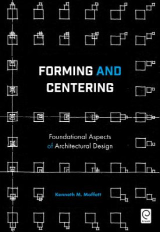 Forming and Centering