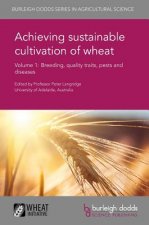 Achieving Sustainable Cultivation of Wheat Volume 1