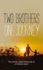 Two Brothers, One Journey