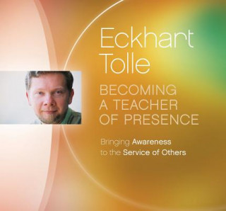 Becoming a Teacher of Presence
