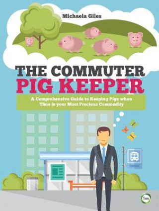 Commuter Pig Keeper