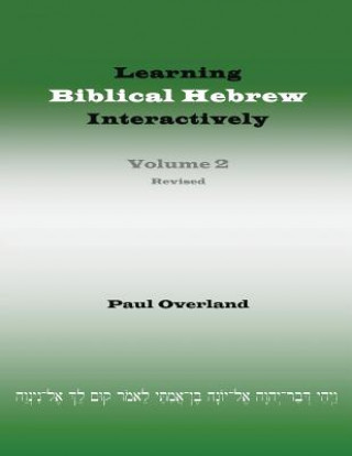 Learning Biblical Hebrew Interactively, 2 (Student Edition, Revised)