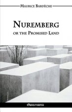 Nuremberg or the Promised Land