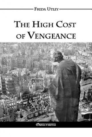 High Cost of Vengeance