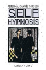 Personal Change through Self-Hypnosis