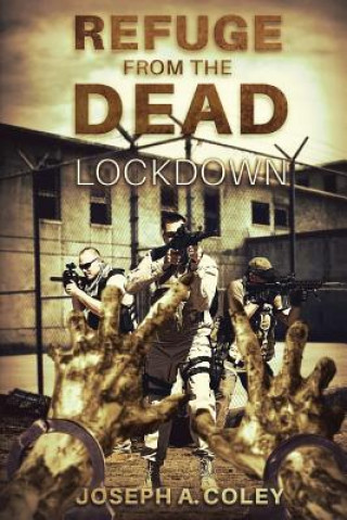 Refuge from the Dead: Lockdown