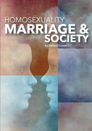 Homosexuality, Marriage and Society
