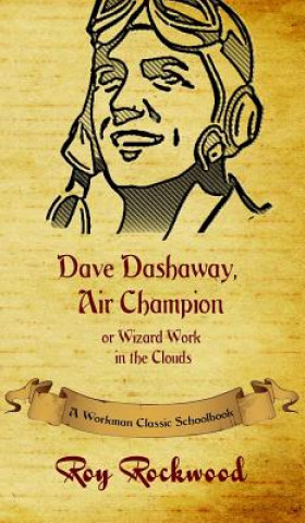 Dave Dashaway, Air Champion