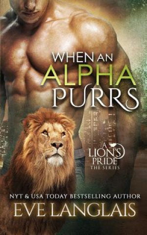 When An Alpha Purrs