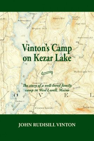 Vinton's Camp on Kezar Lake