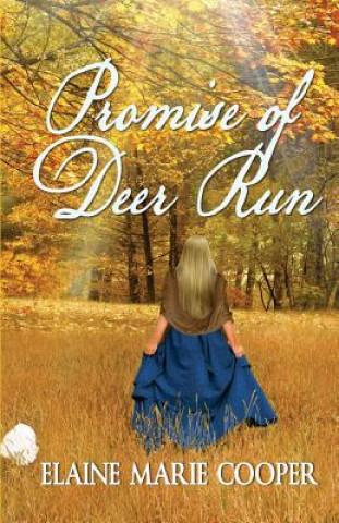 Promise of Deer Run