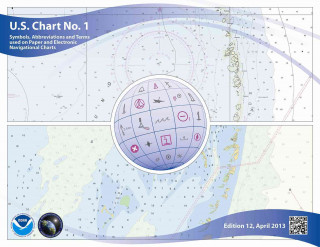 U.S. Chart No. 1: Symbols, Abbreviations and Terms Used on Paper and Electronic Navigational Charts