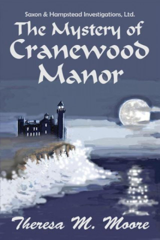 The Mystery of Cranewood Manor