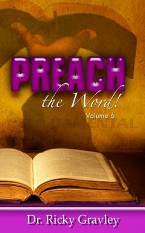 Preach the Word: Volume 6