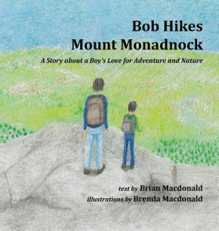 Bob Hikes Mount Monadnock