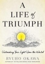 A Life of Triumph: Unleashing Your Light Upon the World