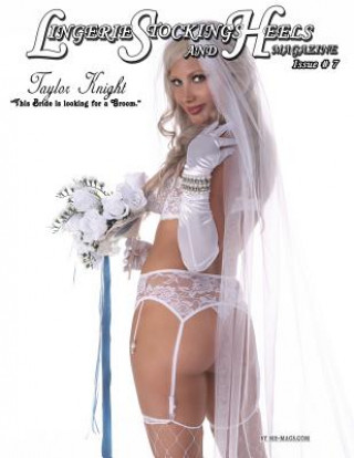 Lsh Magazine: Issue # 7 Taylor Knight Cover