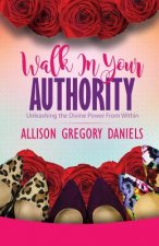 Walk in Your Authority