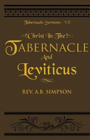 Christ in the Tabernacle and Leviticus