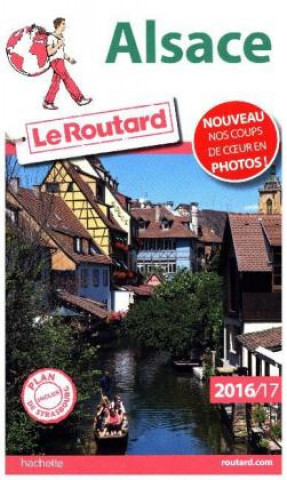Guide du Routard Alsace, Vosges 2016/2017