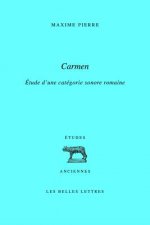 Carmen: Etude D'Une Categorie Sonore Romaine