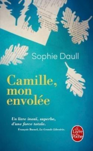 Camille, mon envolee
