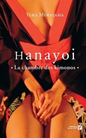 Hanayoi, La Chambre Des Kimonos
