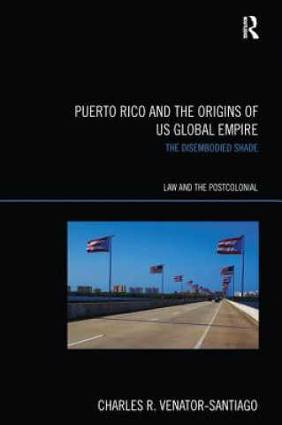 Puerto Rico and the Origins of US Global Empire