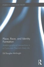 Place, Race, and Identity Formation