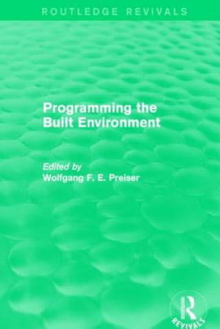 Programming the Built Environment (Routledge Revivals)