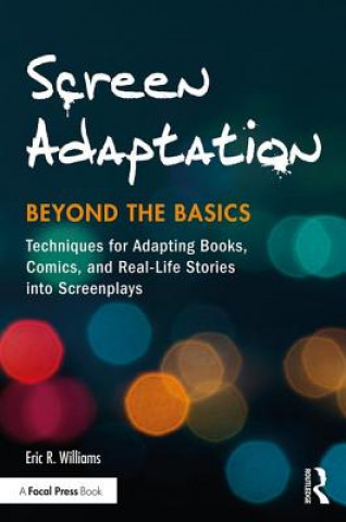 Screen Adaptation: Beyond the Basics