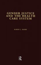 Gender Justice and the Health Care System