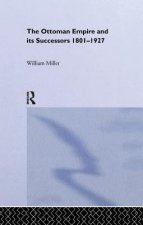 Ottoman Empire and Its Successors, 1801-1927