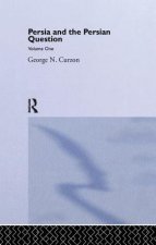 Persia and the Persian Question