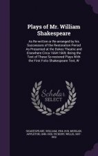 Plays of Mr. William Shakespeare