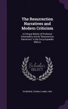 Resurrection Narratives and Modern Criticism