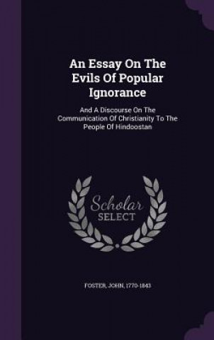 Essay on the Evils of Popular Ignorance