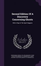 Second Edition of a Discovery Concerning Ghosts