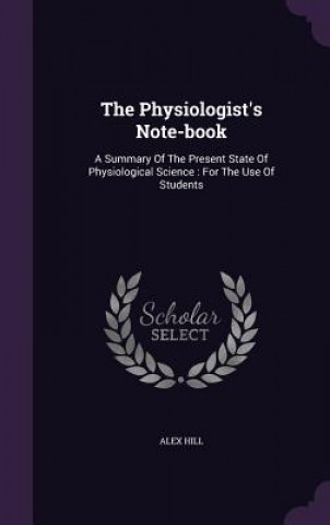 Physiologist's Note-Book