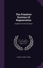Primitive Doctrine of Regeneration