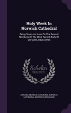 Holy Week in Norwich Cathedral