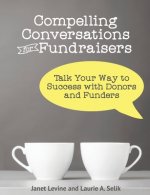 Compelling Conversations for Fundraisers