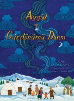 Aygül ve Gündönümü Dansi