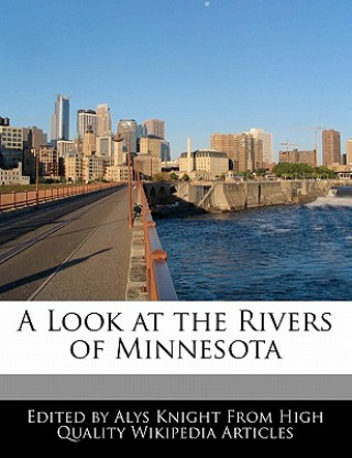 A Look at the Rivers of Minnesota