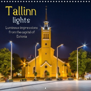Tallinn lights (Wall Calendar 2017 300 × 300 mm Square)