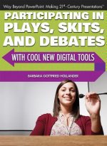 Participating in Plays, Skits, and Debates With Cool New Digital Tools