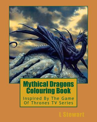 Mythical Dragons Colouring Book