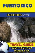 Quick Trips Puerto Rico Travel Guide